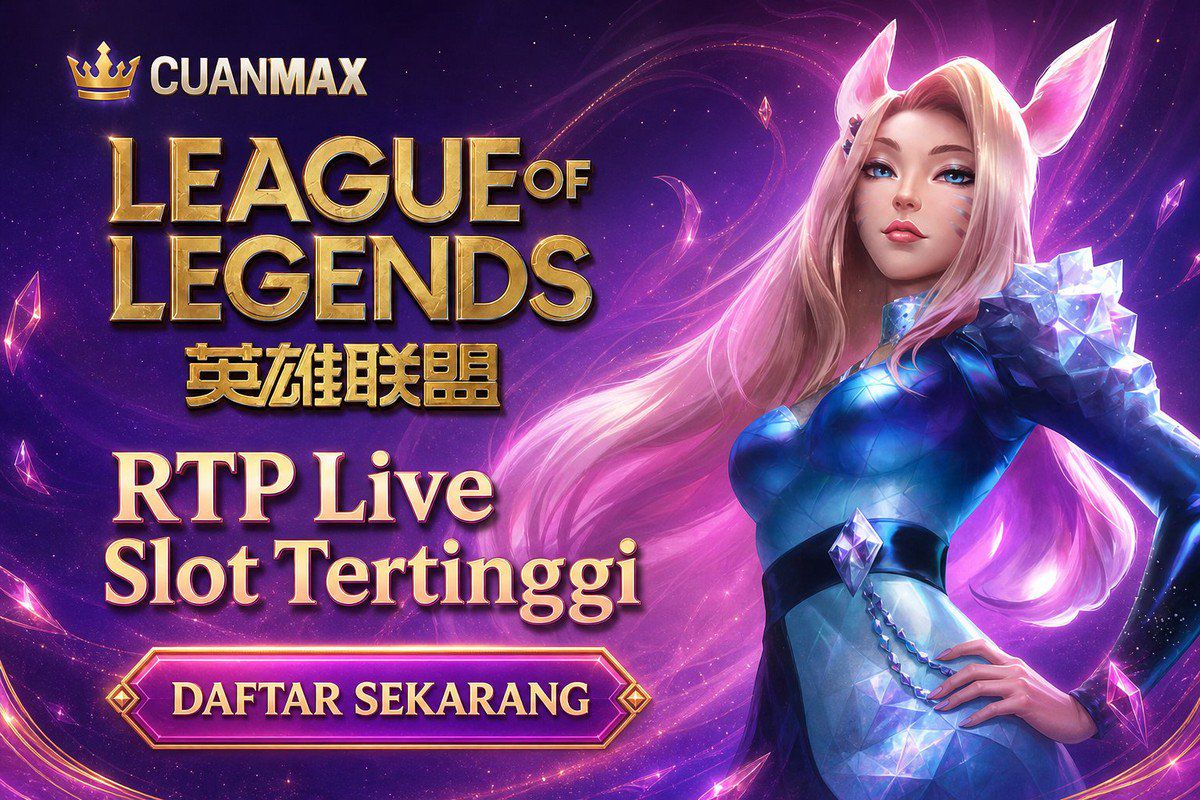 League Of Legends · CUANMAX